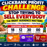 ClickBank Profit Challenge Update #7: Stop Trying to Sell Everybody