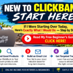 ClickBank for Beginners — Update #10 How I Would Start With ClickBank Today — One Step at a Time